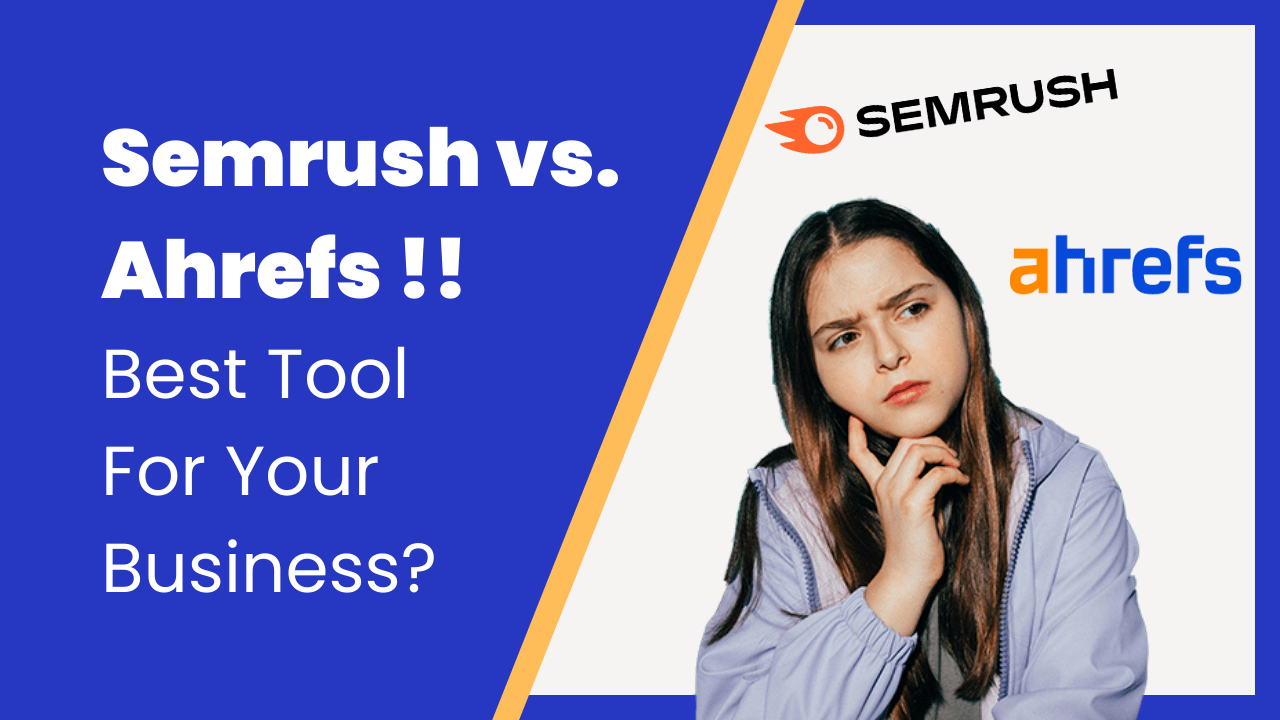 semrush and ahrefs, seo