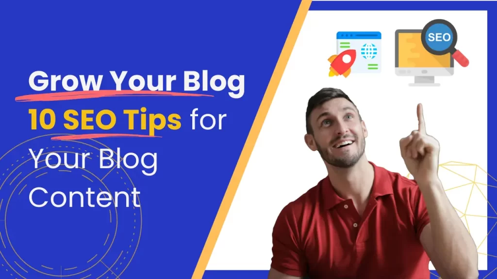 SEO Tips for Your Blog Content